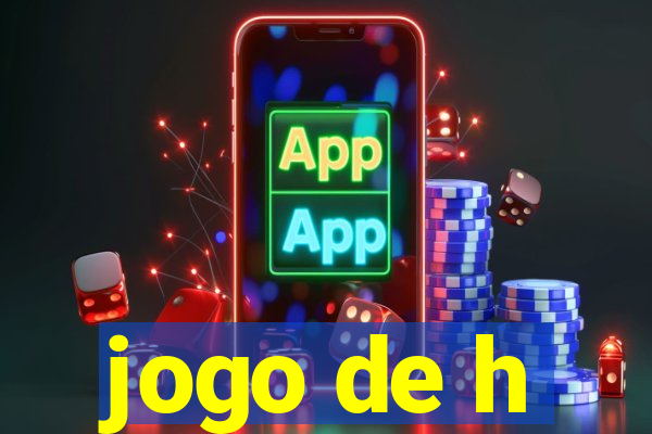 jogo de h